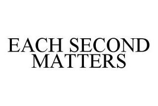 EACH SECOND MATTERS