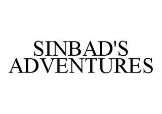 SINBAD'S ADVENTURES