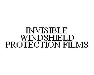 INVISIBLE WINDSHIELD PROTECTION FILMS