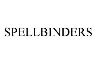 SPELLBINDERS