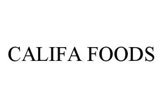 CALIFA FOODS