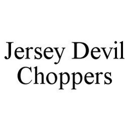 JERSEY DEVIL CHOPPERS