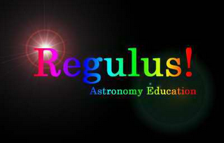 REGULUS! ASTRONOMY EDUCATION