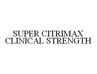 SUPER CITRIMAX CLINICAL STRENGTH