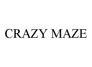 CRAZY MAZE