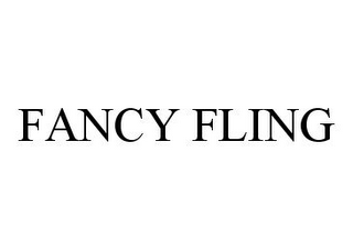 FANCY FLING