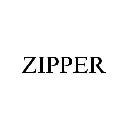 ZIPPER