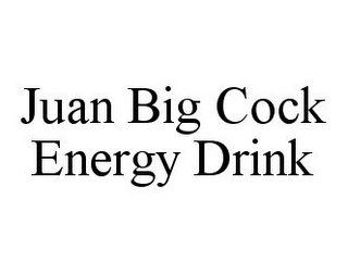 JUAN BIG COCK ENERGY DRINK