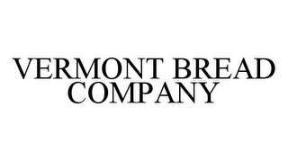 VERMONT BREAD COMPANY