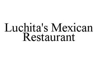 LUCHITA'S MEXICAN RESTAURANT