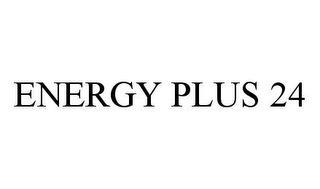 ENERGY PLUS 24