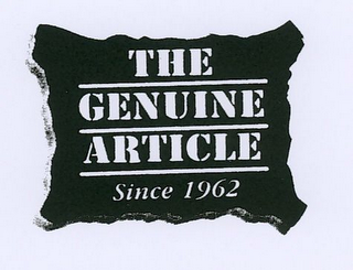 THE GENUINE ARTICLE SINCE 1962