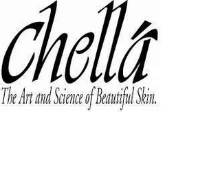 CHELLA THE ART AND SCIENCE OF YOUNGER SKIN