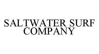 SALTWATER SURF COMPANY