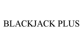 BLACKJACK PLUS