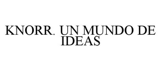 KNORR. UN MUNDO DE IDEAS