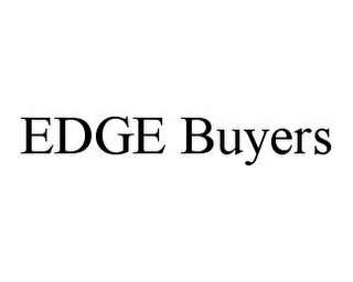 EDGE BUYERS