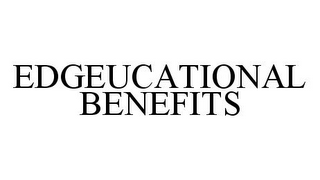 EDGEUCATIONAL BENEFITS