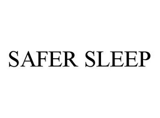 SAFER SLEEP