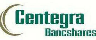 CENTEGRA BANCSHARES