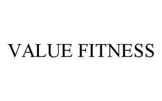 VALUE FITNESS