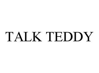 TALK TEDDY