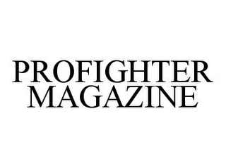 PROFIGHTER MAGAZINE