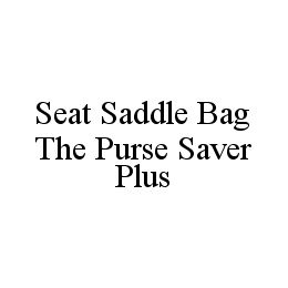 SEAT SADDLE BAG THE PURSE SAVER PLUS