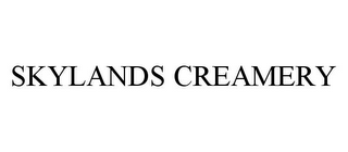 SKYLANDS CREAMERY