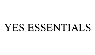 YES ESSENTIALS