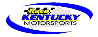 RACE KENTUCKY MOTORSPORTS