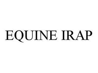 EQUINE IRAP