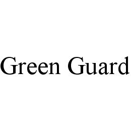 GREEN GUARD