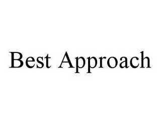 BEST APPROACH