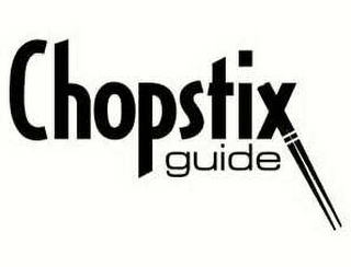 CHOPSTIX GUIDE