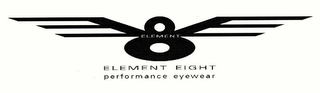 ELEMENT ELEMENT EIGHT PERFORMANCE EYEWEAR 8 E E