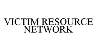 VICTIM RESOURCE NETWORK