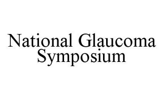 NATIONAL GLAUCOMA SYMPOSIUM