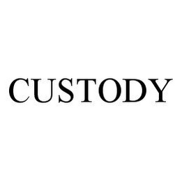 CUSTODY