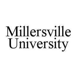 MILLERSVILLE UNIVERSITY