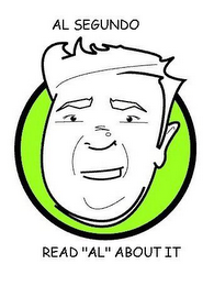 AL SEGUNDO READ "AL" ABOUT IT