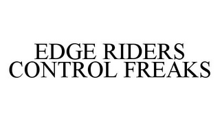 EDGE RIDERS CONTROL FREAKS