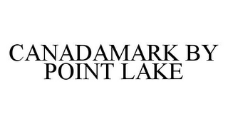 CANADAMARK BY POINT LAKE