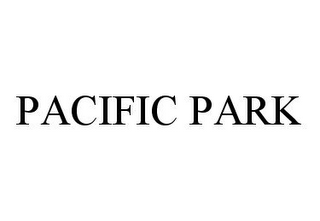 PACIFIC PARK