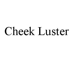 CHEEK LUSTER