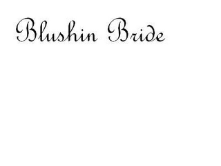 BLUSHIN BRIDE