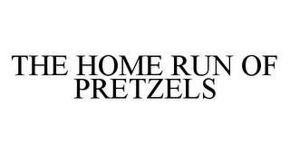 THE HOME RUN OF PRETZELS