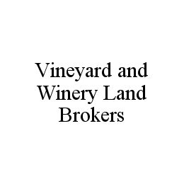 VINEYARD AND WINERY LAND BROKERS