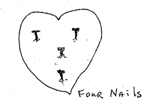 FOUR NAILS