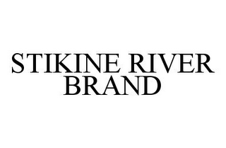 STIKINE RIVER BRAND